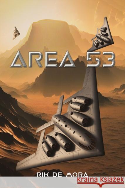 Area 53 Rik de Mora 9781035875535 Austin Macauley