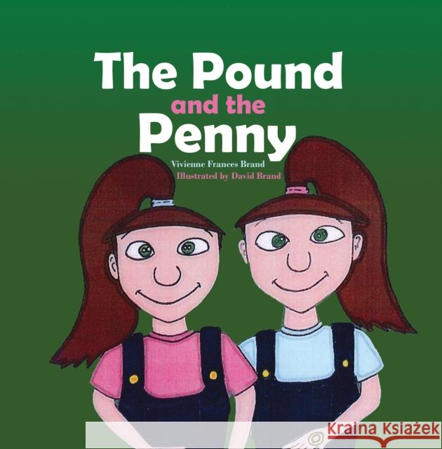 The Pound and the Penny Vivienne Frances Brand David Brand 9781035876235