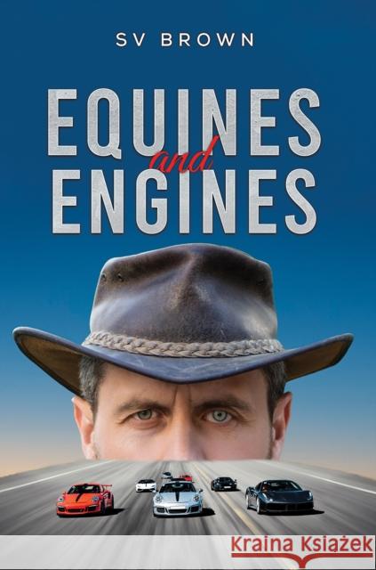 Equines and Engines SV Brown 9781035878130 Austin Macauley Publishers