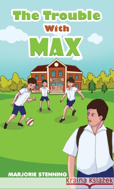 The Trouble With Max Marjorie Stenning 9781035880485
