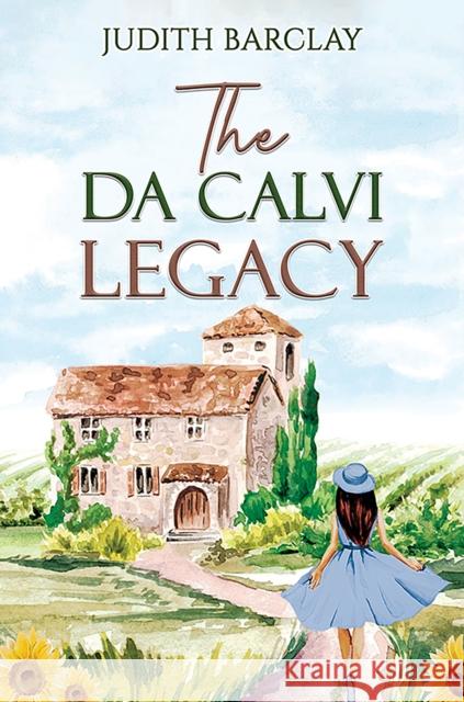 The Da Calvi Legacy Judith Barclay 9781035882649