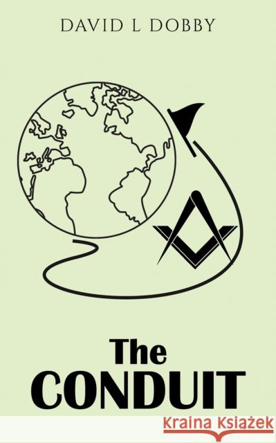 The Conduit David L Dobby 9781035884902