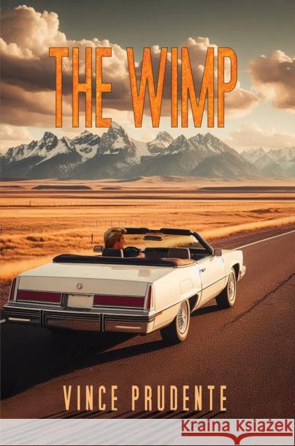 The Wimp Vince Prudente 9781035885183