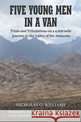 Five Young Men in a Van Nicholas O. Williams 9781035886241