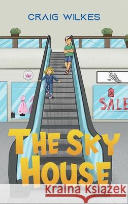 The Sky House Craig Wilkes 9781035886579