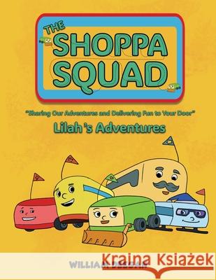 The Shoppa Squad - Lilah's Adventures William Deegan 9781035890972