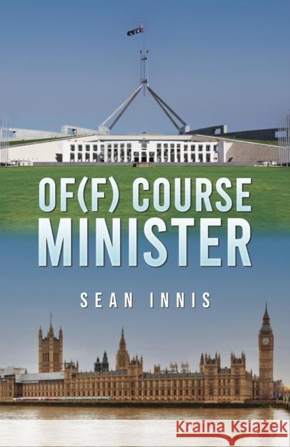 Of(f) Course Minister Sean Innis 9781035891580