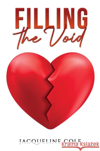 Filling the Void Jacqueline Cole 9781035891955