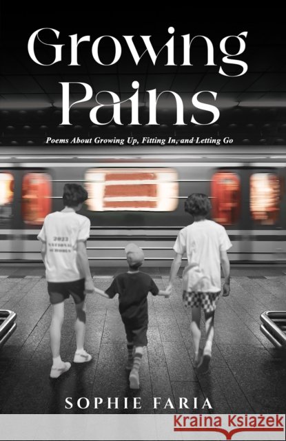 Growing Pains Sophie Faria 9781035895083