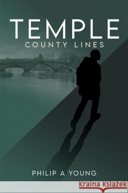 Temple – County Lines Philip A Young 9781035897513