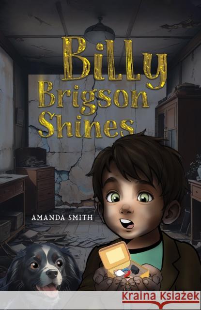 Billy Brigson Shines Amanda Smith 9781035899296 Austin Macauley Publishers