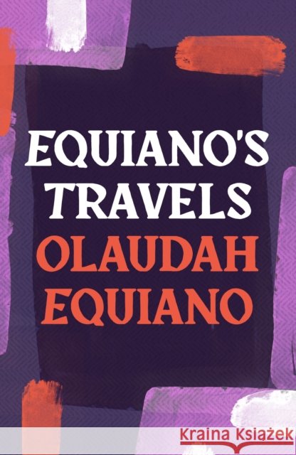 Equiano's Travels Olaudah Equiano 9781035900596