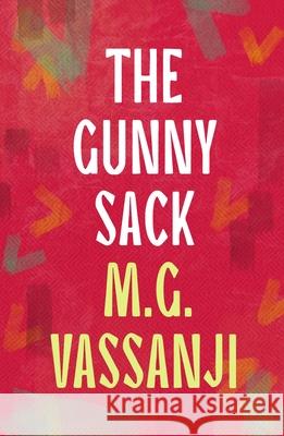 The Gunny Sack Moyez Vassanji 9781035900794