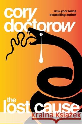 The Lost Cause Doctorow Cory Doctorow 9781035902262