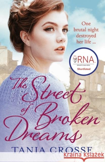 The Street of Broken Dreams Tania Crosse 9781035903511