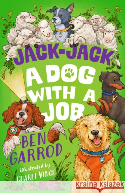 Jack-Jack, A Dog with a Job Ben Garrod 9781035906857