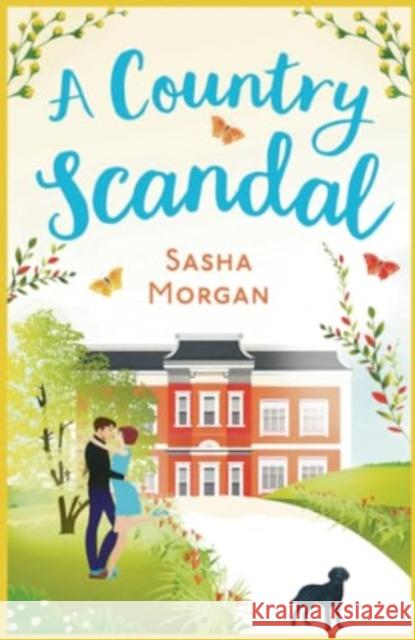 A Country Scandal Sasha Morgan 9781035907236 Bloomsbury Publishing PLC