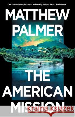 The American Mission Palmer, Matthew 9781035908806