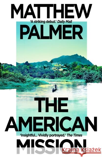 The American Mission Palmer, Matthew 9781035908820