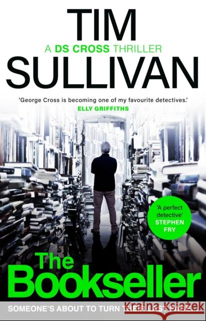 The Bookseller: The Brand New George Cross Mystery Tim Sullivan 9781035910427 Bloomsbury Publishing PLC