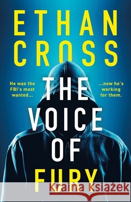 The Voice of Fury Ethan Cross 9781035910540 Bloomsbury Publishing PLC