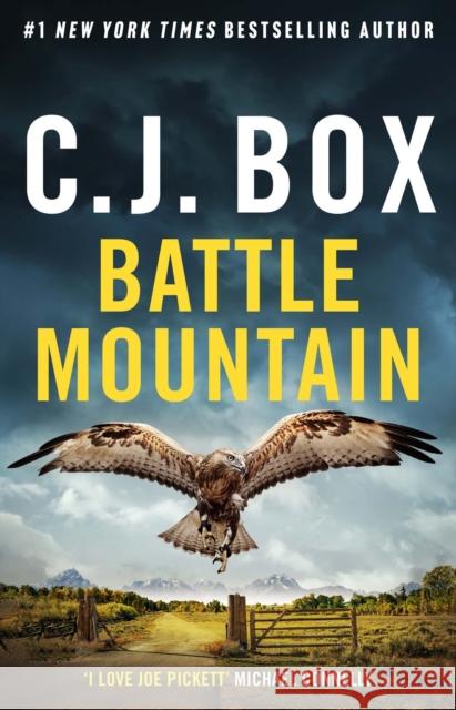 Battle Mountain C.J. Box 9781035916337 Bloomsbury Publishing PLC