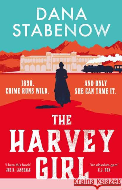 The Harvey Girl Dana Stabenow 9781035916665 Head of Zeus -- An Aries Book