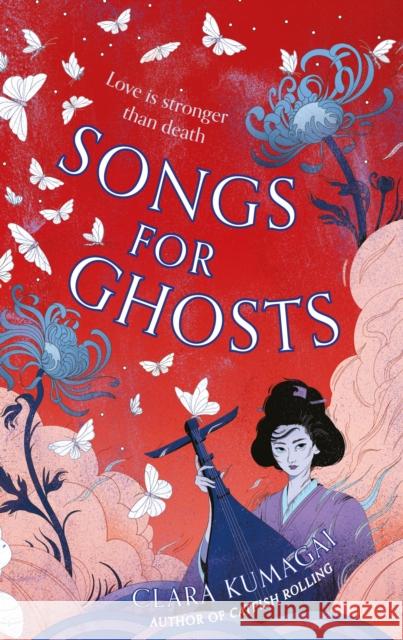 Songs for Ghosts Clara Kumagai 9781035916962