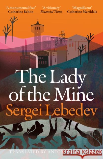 The Lady of the Mine Sergei Lebedev 9781035917709