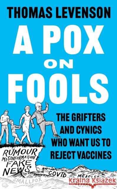 A Pox on Fools Thomas Levenson 9781035920976
