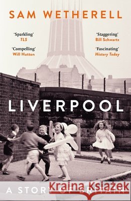 Liverpool Sam Wetherell 9781035927661