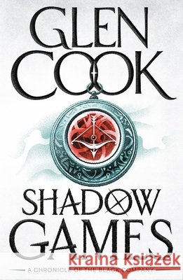Shadow Games Glen Cook 9781035930074 Bloomsbury Publishing PLC