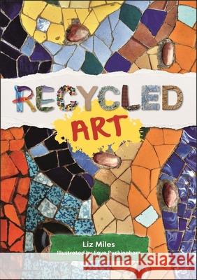 Reading Planet Cosmos - Recycled Art: Supernova/Red+ Faye Buckingham, Liz Miles, Faye Buckingham 9781036000646