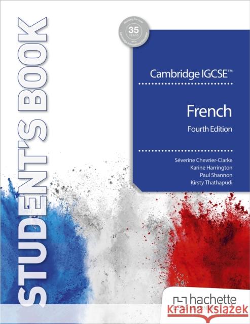 Cambridge IGCSE™ French Fourth edition Student's Book Karine Harrington 9781036019730