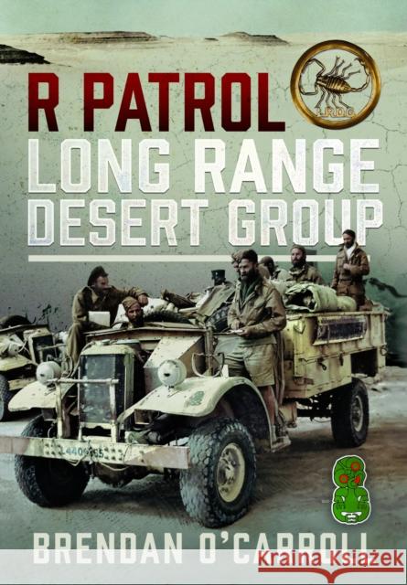 R Patrol Long Range Desert Group Brendan O'Carroll 9781036109745