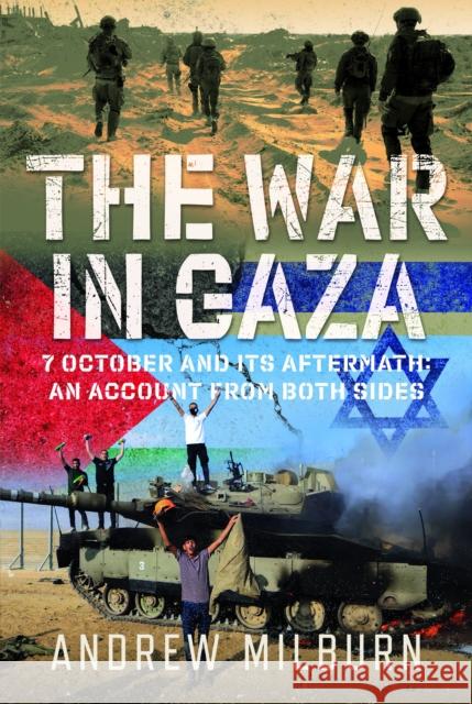 The War In Gaza Andrew Milburn 9781036116354 Pen & Sword Books Ltd