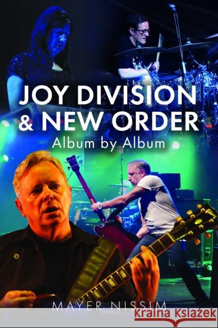 Joy Division and New Order: Album by Album Mayer Nissim 9781036124335 White Owl