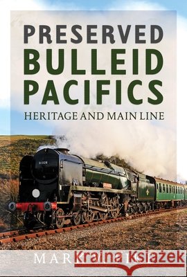 Preserved Bulleid Pacifics Mark V Pike 9781036193706