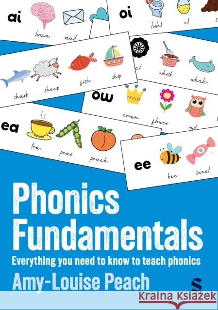 Phonics Fundamentals Amy-Louise Peach 9781036214456 Sage Publications Ltd