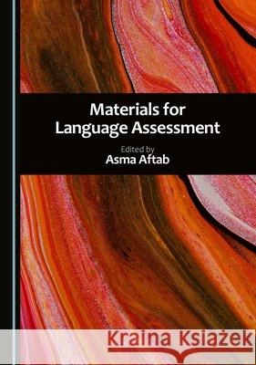 Materials for Language Assessment Aftab, Asma 9781036456931