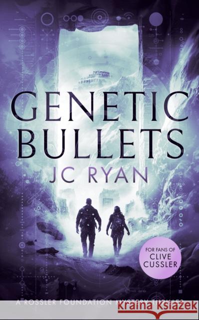 Genetic Bullets: A thriller JC Ryan 9781036700409 Vinci Books Ltd.