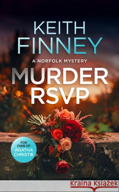 Murder RSVP: A Cozy British Murder Mystery Series Keith Finney 9781036700997