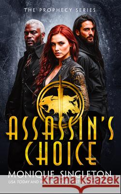 Assassin's Choice Monique Singleton 9781036701550 Vinci Books Ltd