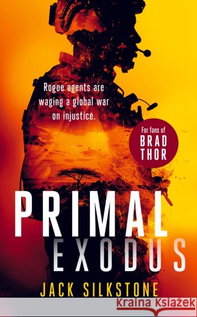 PRIMAL Exodus: A PRIMAL action thriller Jack Silkstone 9781036701987 Vinci Books