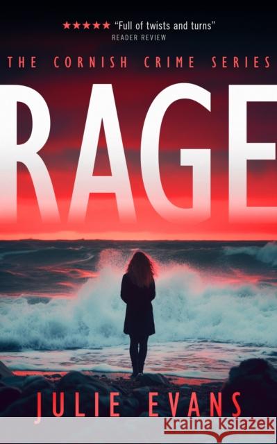 RAGE: A Thrilling Crime Series Julie Evans 9781036702052