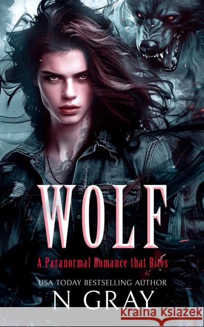 Wolf: A paranormal romance that bites! N Gray 9781036702205 Vinci Books Ltd.