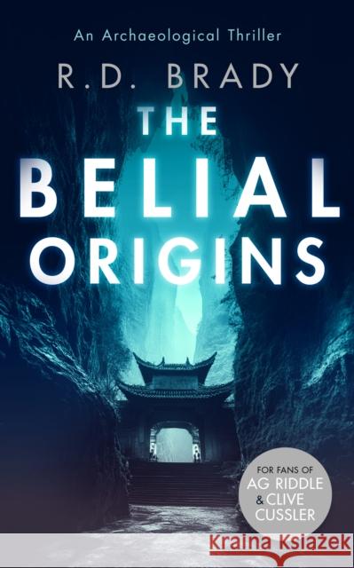 The Belial Origins R.D. Brady 9781036702434