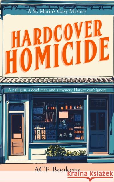 Hardcover Homicide: A Cozy Mystery Adventure ACF Bookens 9781036702731 Vinci Books Ltd.