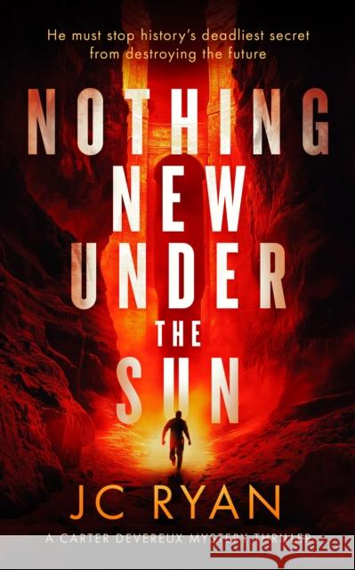 Nothing New Under The Sun: A suspense thriller JC Ryan 9781036703271 Vinci Books Ltd.
