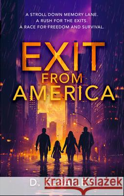 Exit From America D.F. Bailey 9781036703516 Vinci Books Ltd.